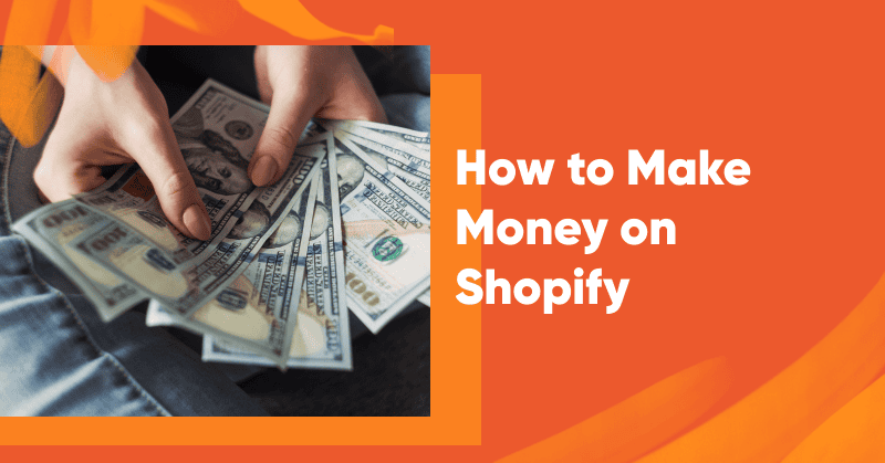Unlock Your Earning Potential: How to Profit from Shopify